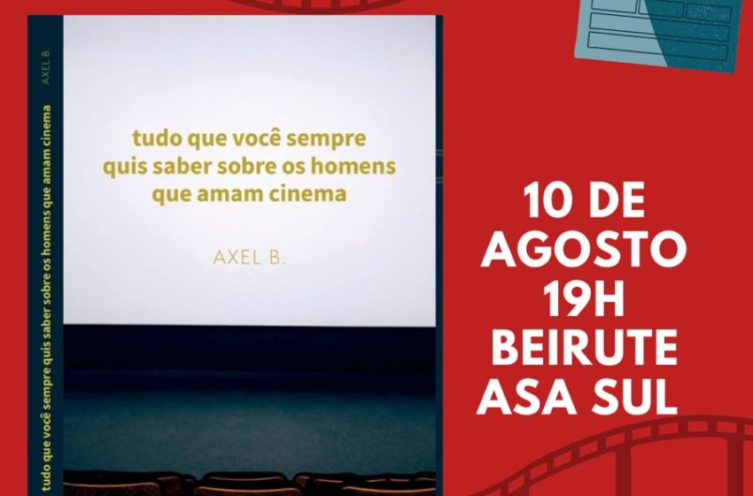  Lançamento de um livro para os apaixonados por cinema, a obra de um carioca, brasiliense por opção, também estará na 20a Edição da Flip 2022