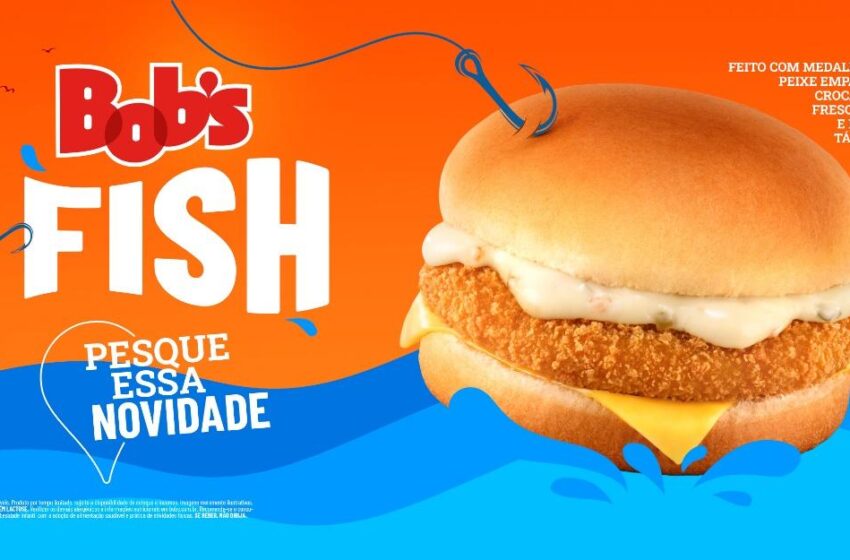  Bob’s lança sanduíche com medalhão de peixe empanado: Bob’s Fish